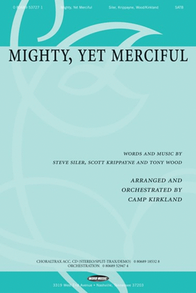 Book cover for Mighty, Yet Merciful - CD ChoralTrax