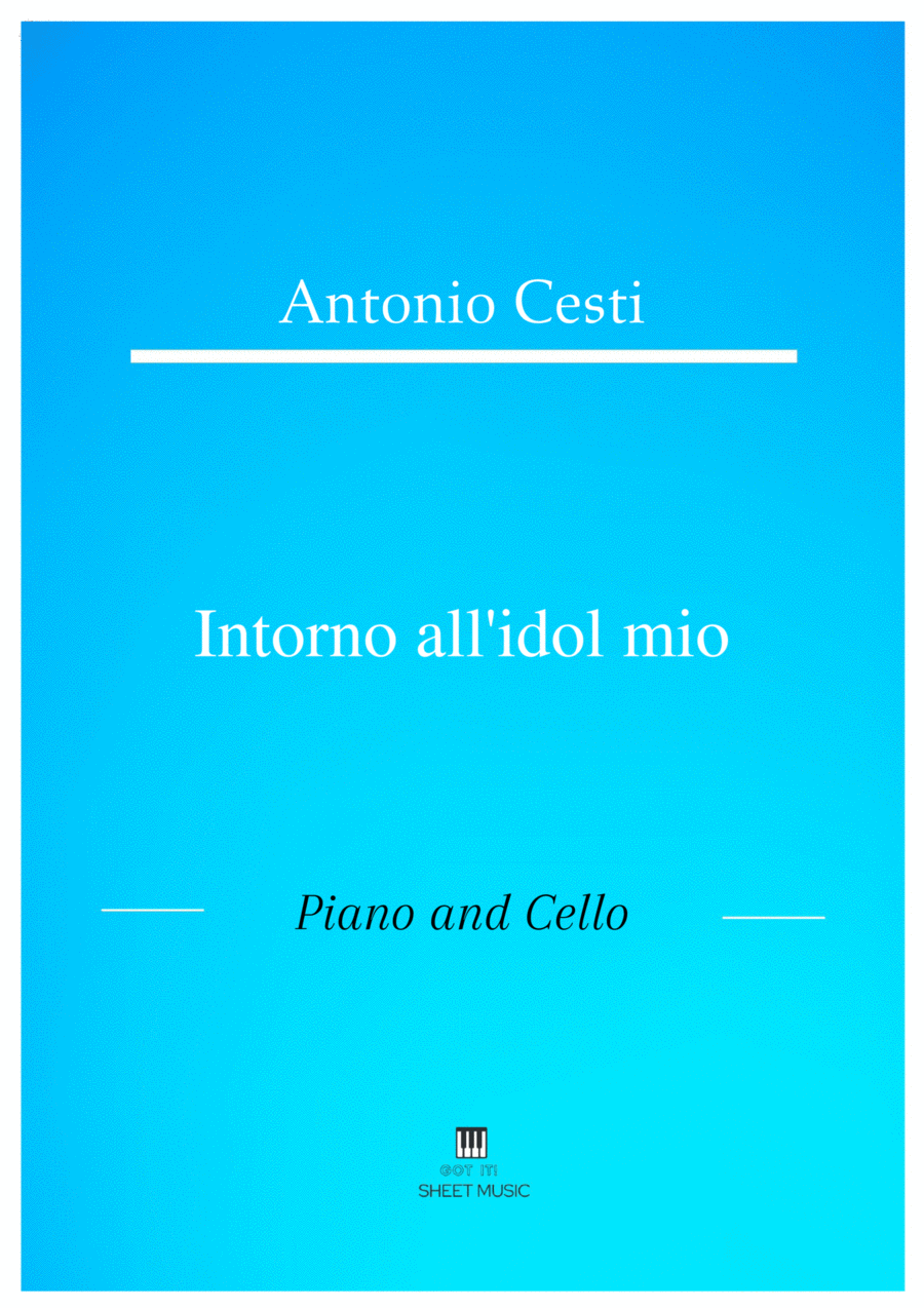 Antonio Cesti - Intorno all idol mio (Piano and Cello) Small Ensemble scores gallery preview page 1