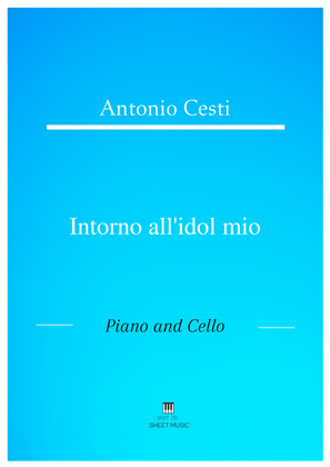 Antonio Cesti - Intorno all idol mio (Piano and Cello)
