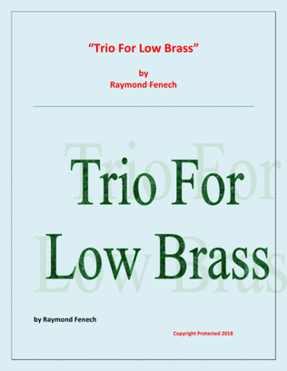 Book cover for Trio for Low Brass (Trombone; Euphonium and Tuba) - Easy/Beginner
