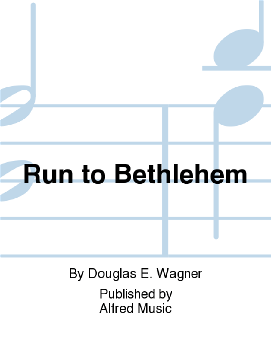 Run to Bethlehem