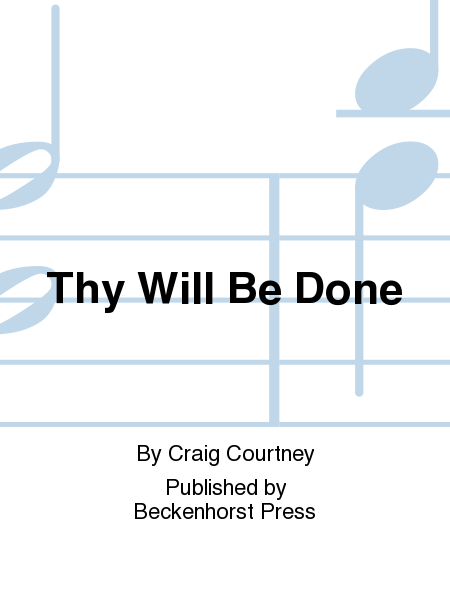 Thy Will Be Done