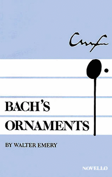 Walter Emery: Bach's Ornaments