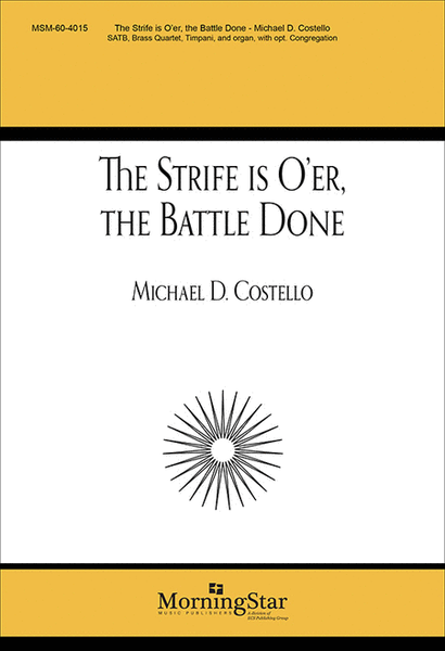 The Strife Is O'er, the Battle Done (Choral Score) image number null