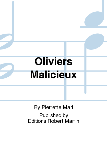 Oliviers malicieux