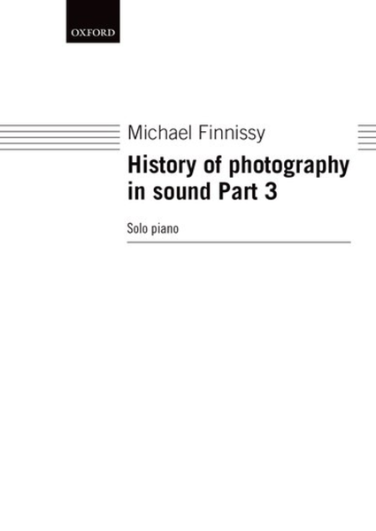 History of photography in sound Part 3