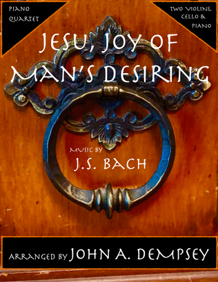 Jesu, Joy of Man's Desiring (Piano Quartet): Two Violins, Cello and Piano