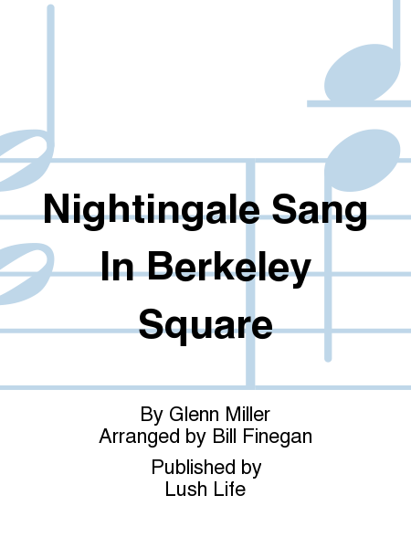 Nightingale Sang In Berkeley Square