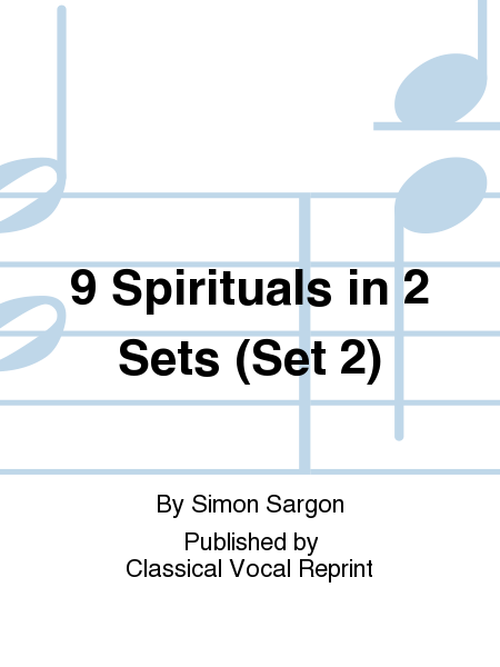 9 Spirituals in 2 Sets (Set 2)