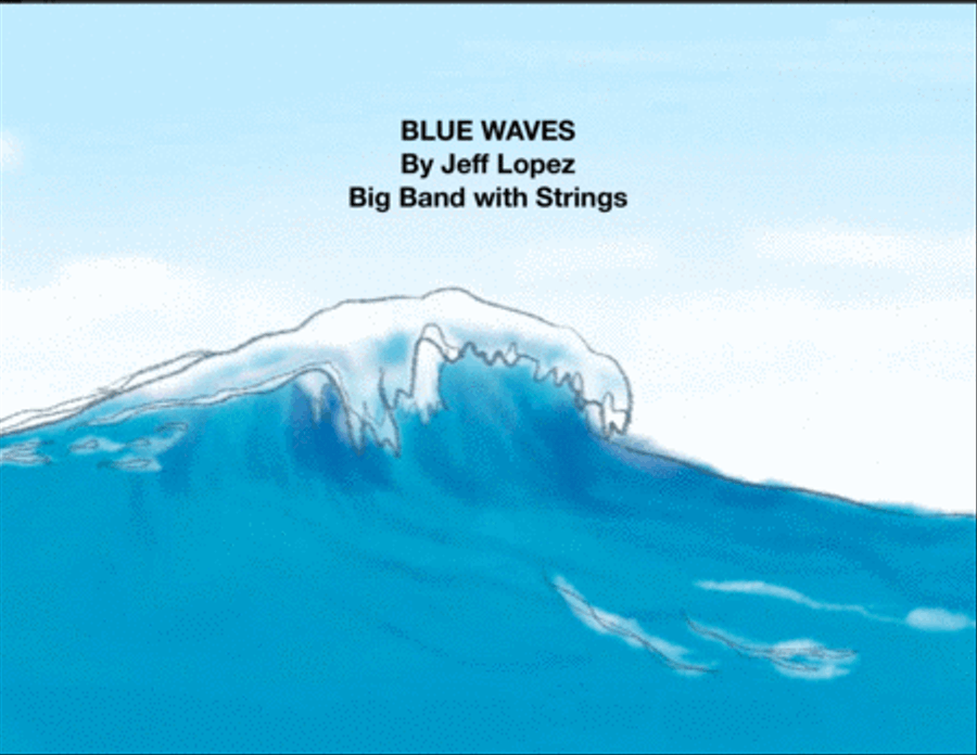Blue Waves - big band w/ strings Jazz Ensemble scores gallery preview page 1