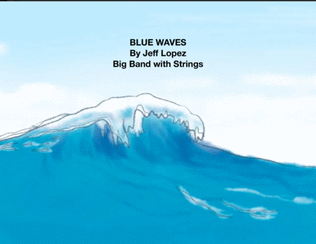 Book cover for Blue Waves - big band w/ strings