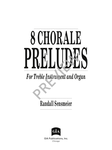 Eight Chorale Preludes for Treble Instrument and Organ