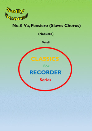 CLASSIC FOR RECORDER SERIES 8 Slaves Chorus (Nabucco) for Descant Recorder and Piano