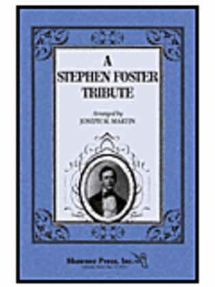 A Stephen Foster Tribute