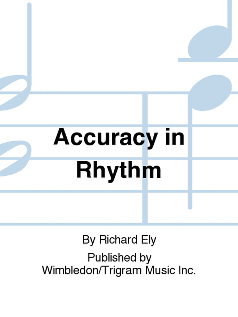 Accuracy in Rhythm