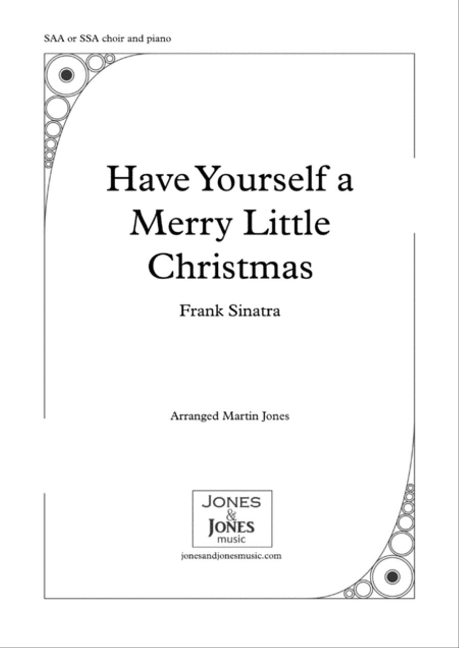Have Yourself A Merry Little Christmas from MEET ME IN ST. LOUIS SSA scores gallery preview page 1