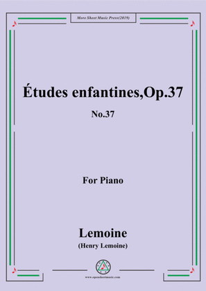 Lemoine-Études enfantines(Etudes) ,Op.37, No.48