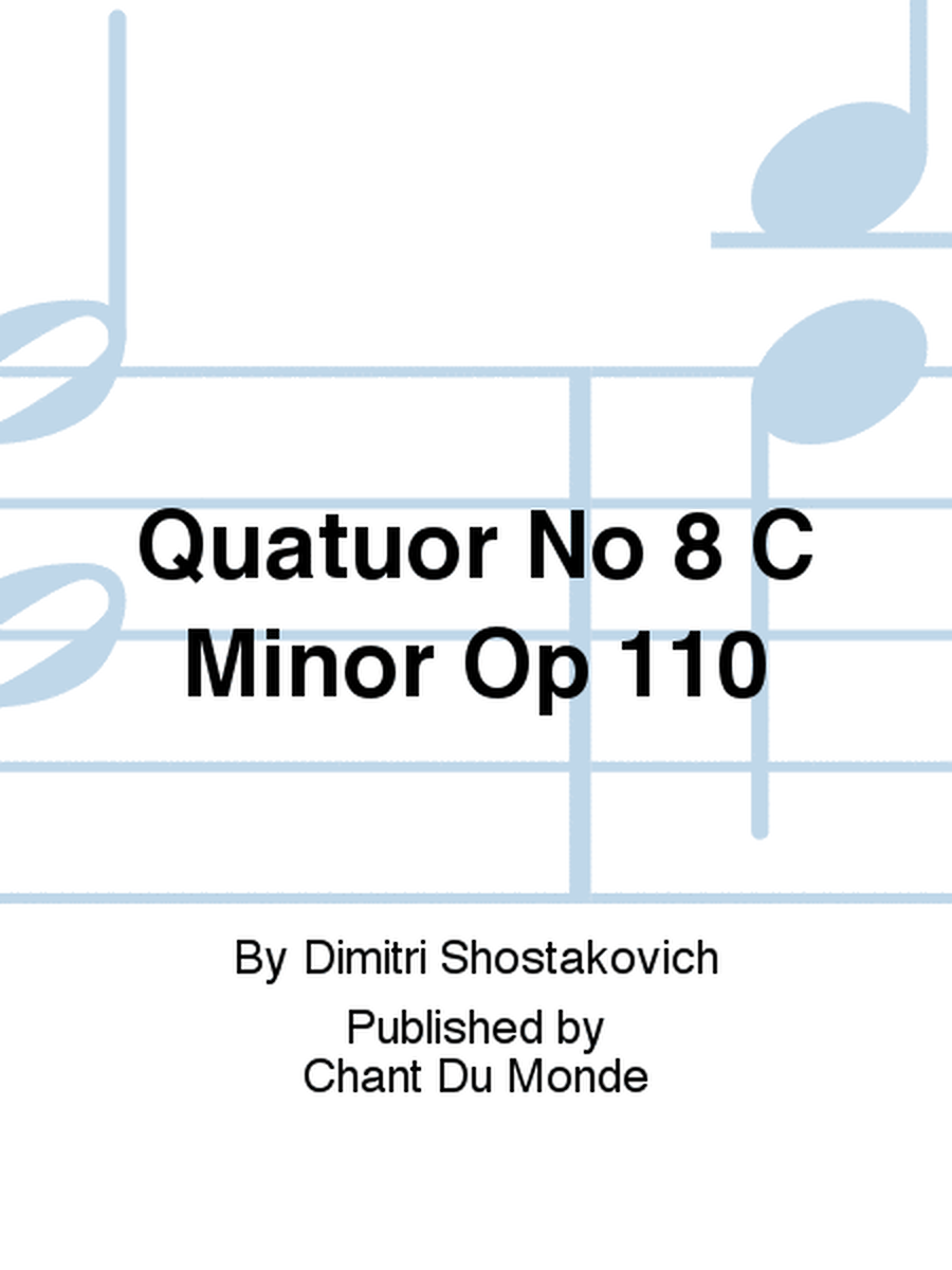 Quatuor No 8 C Minor Op 110