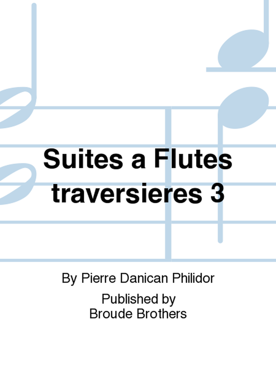 Suites a Flutes traversieres 3. PF 277
