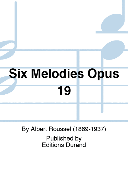 Six Melodies Opus 19