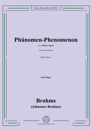 Brahms-Phänomen-Phenomenon,Op.61 No.3,in B Major