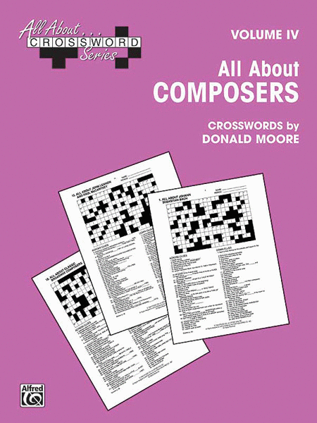 All About Crossword Series Volume Iv All About Composers
