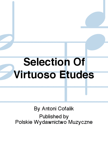 Selection Of Virtuoso Etudes