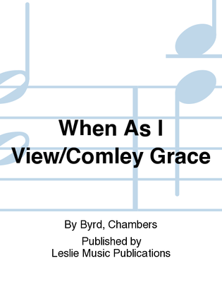 Book cover for When As I View/Comley Grace