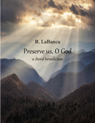 Preserve Us O God
