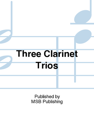 Three Clarinet Trios