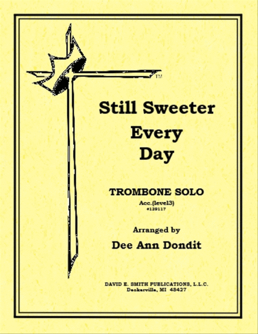 Still Sweeter Every Day Trombone Solo scores gallery preview page 1
