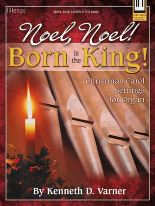 Book cover for Noel, Noel! Born Is the King!