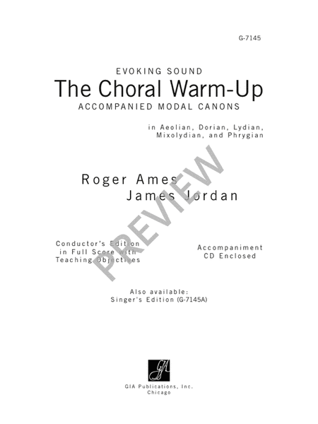The Choral Warm-Up: Accompanied Modal Canons - Conductor's edition in Full Score with Teaching Objectives and CD