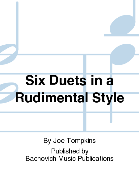 Six Duets in a Rudimental Style for snare drum and bass drum