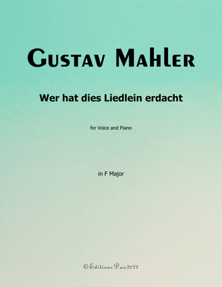 Book cover for Wer hat dies Liedlein erdacht, by Mahler, in F Major