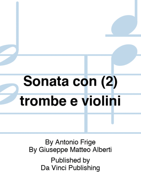 Sonata con (2) trombe e violini