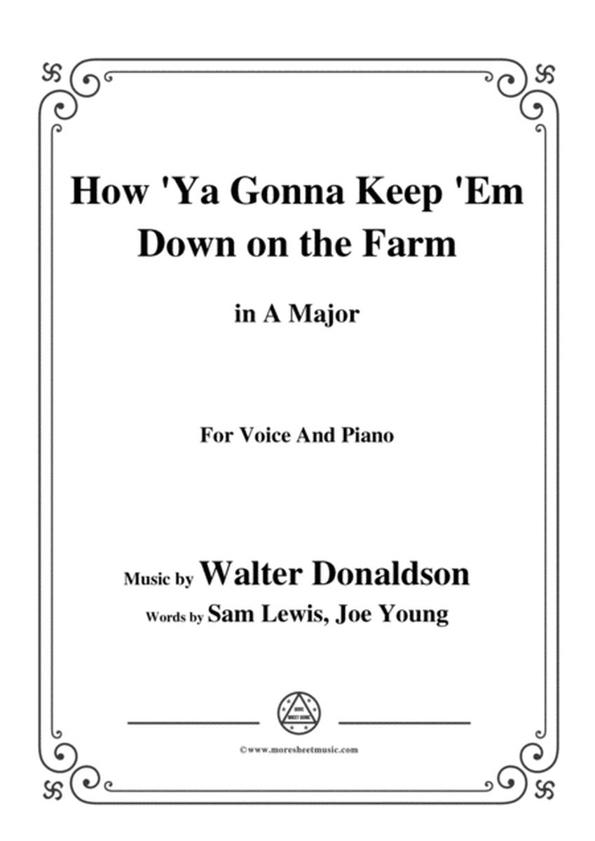 Walter Donaldson-How Ya Gonna Keep 'Em Down on the Farm,in A Major,for Voice&Pno image number null