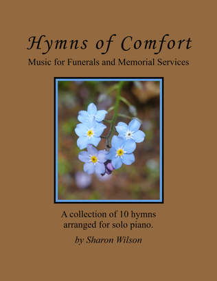 Book cover for Hymns of Comfort: Music for Funerals and Memorial Services (A Collection of 10 Piano Solos)