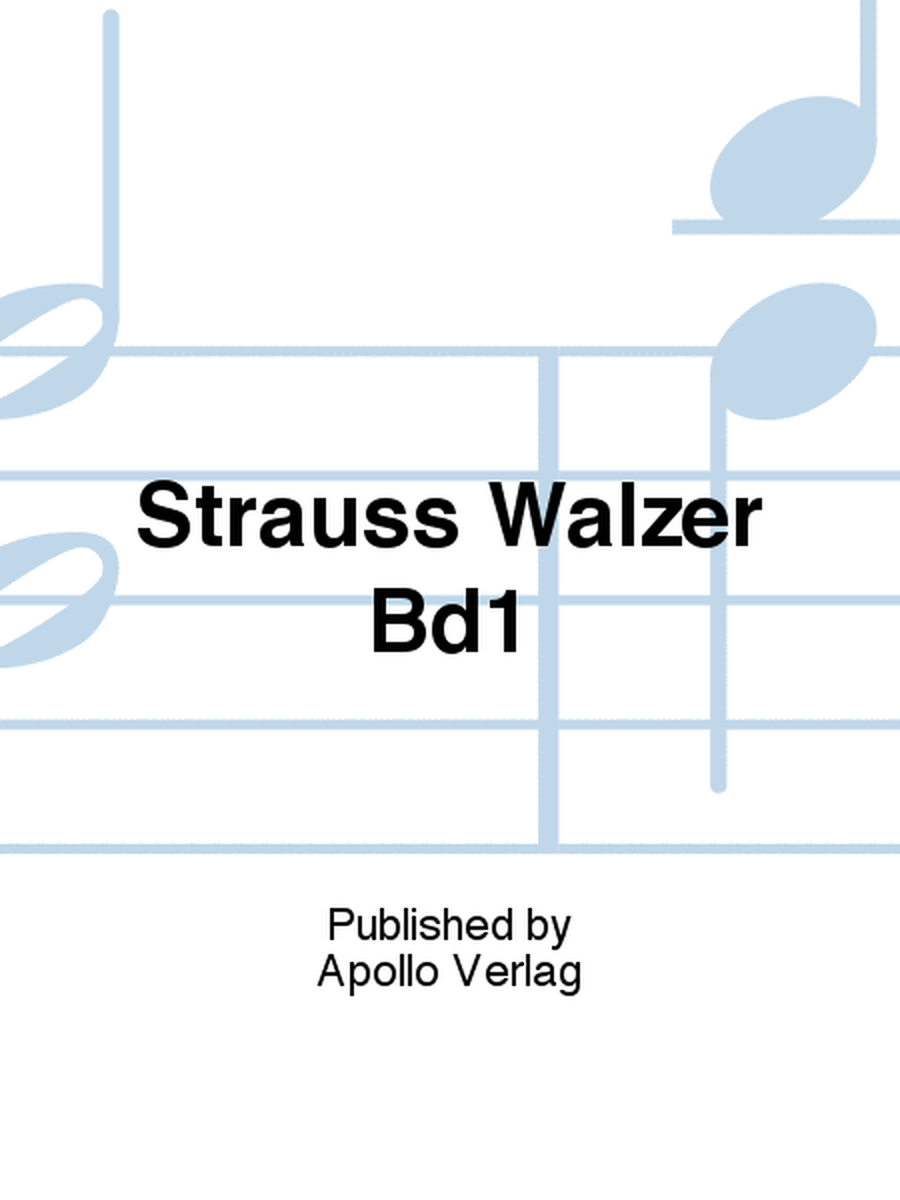 Strauss Walzer Bd1