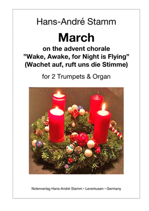 March on the advent chorale "Wake, awake, for Night is Flying" for two trumpets and organ
