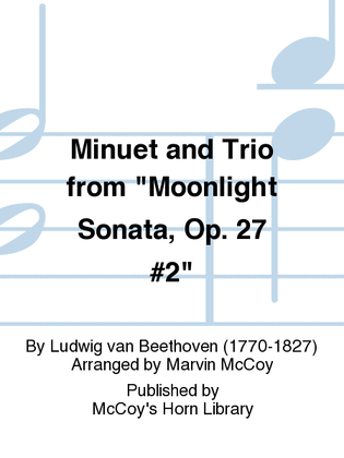 Minuet and Trio from "Moonlight Sonata, Op. 27 #2"
