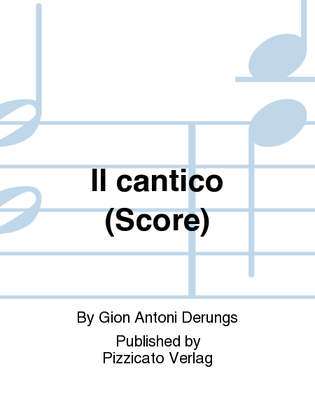 Il cantico (Score)