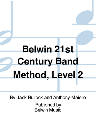 Belwin 21st Century Band Method, Level 2