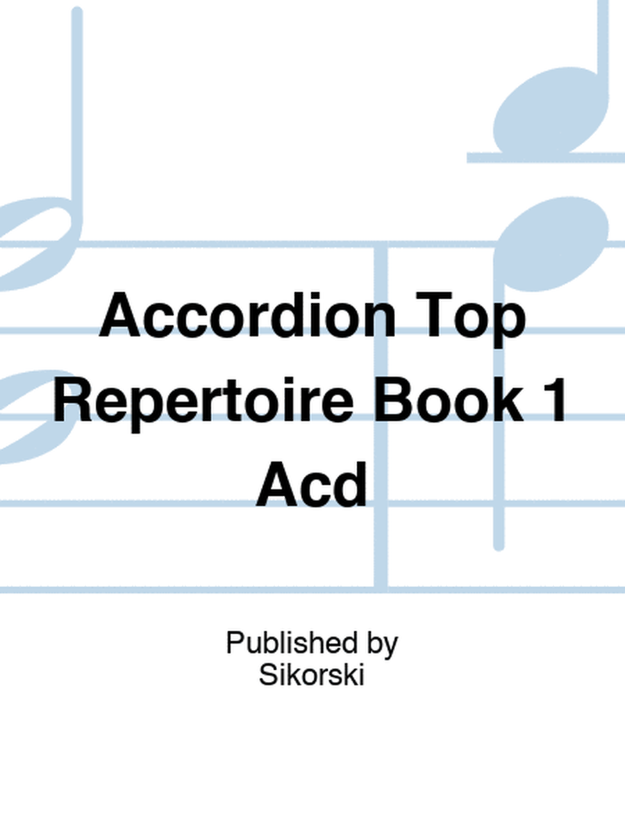 Accordion Top Repertoire Book 1 Acd