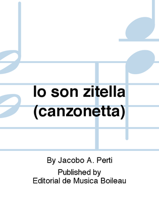 Book cover for Io son zitella (canzonetta)