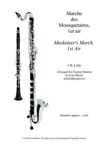 MARCHE DES MOSQUETAIRES (Musketeer's March) - by J. B. Lully - for Clarinet Quartet image number null
