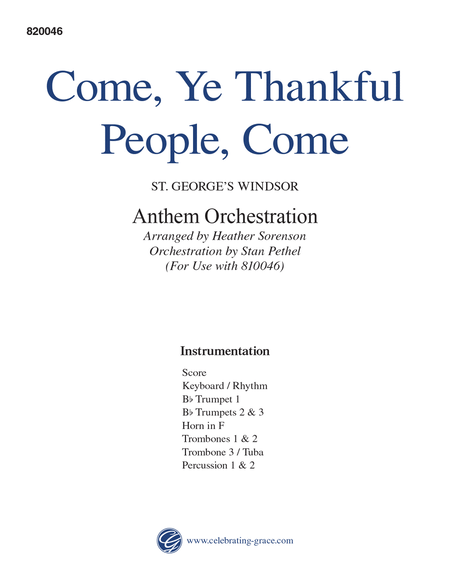 Come, Ye Thankful People, Come Orchestraton
