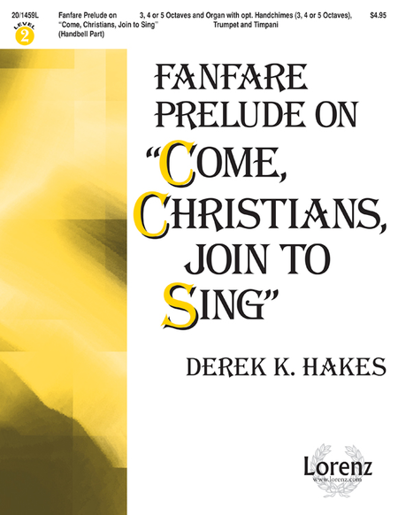 Fanfare Prelude on "Come, Christians, Join to Sing" - Handbell Part image number null