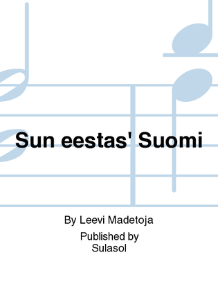 Book cover for Sun eestäs' Suomi