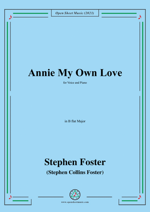Book cover for S. Foster-Annie My Own Love,in B flat Major